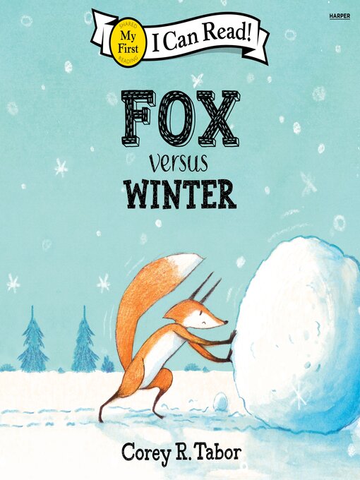 Title details for Fox Versus Winter by Corey R. Tabor - Wait list